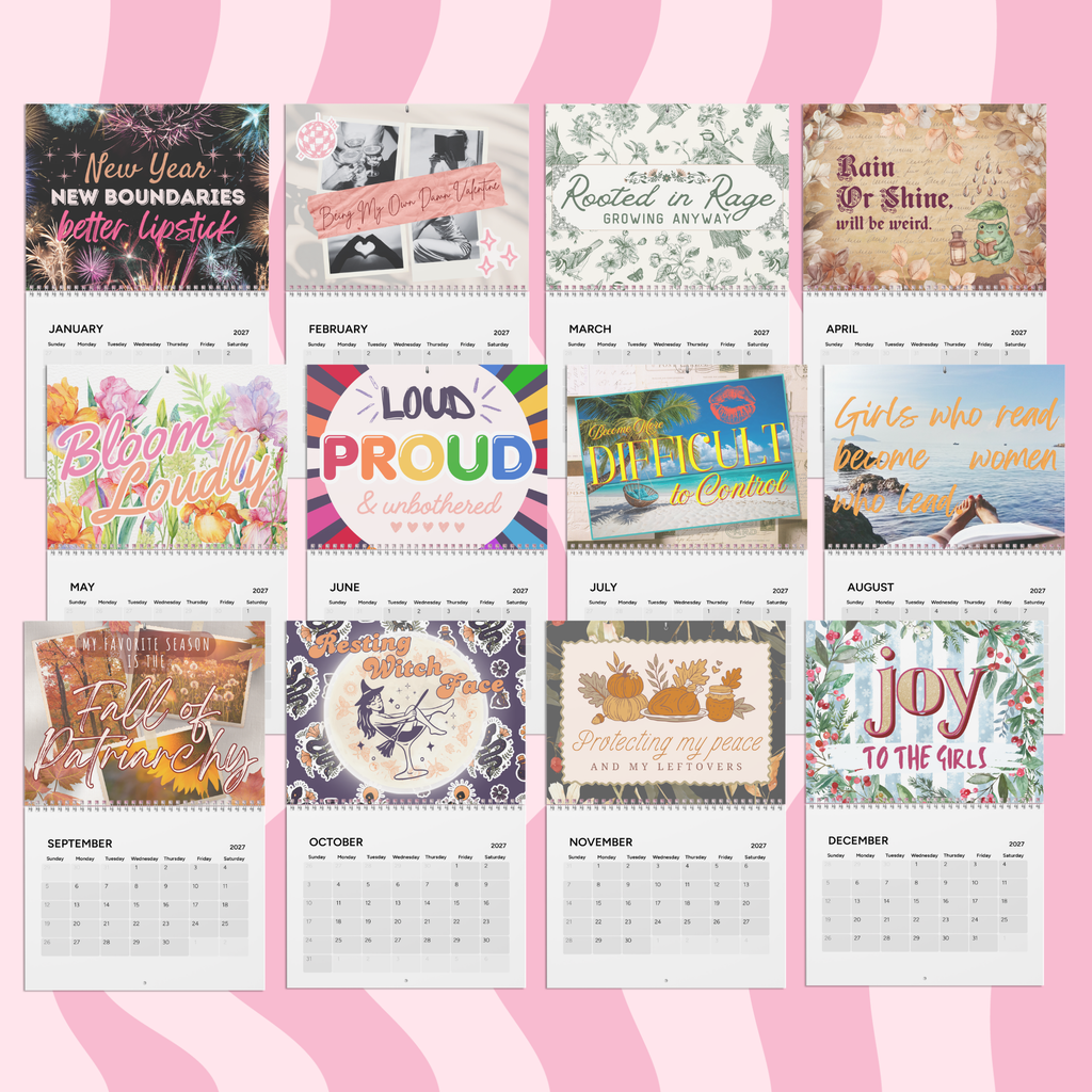 Pretty Pissed: The 2027 Feminist Calendar