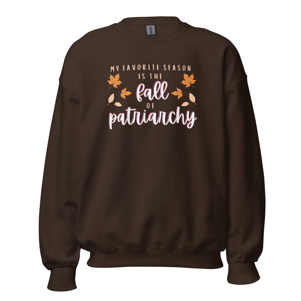 "Fall of Patriarchy" Unisex Sweatshirt