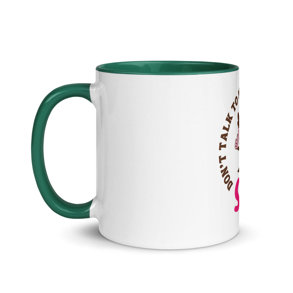 "Don't Talk To Me Until I've Had My SSRIs" Ceramic Mug