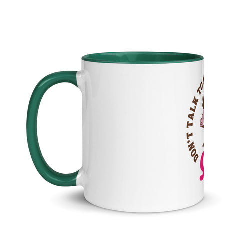 "Don't Talk To Me Until I've Had My SSRIs" Ceramic Mug