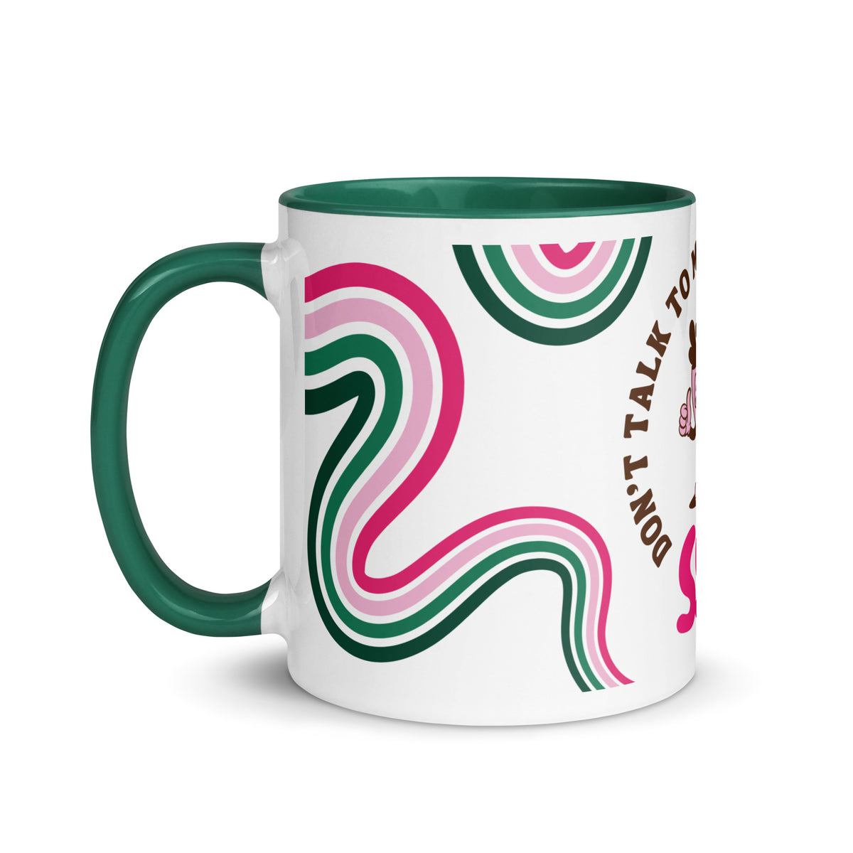 "Don't Talk To Me Until I've Had My SSRIs" Ceramic Mug